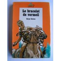 Serge Dalens - Le bracelet de vermeil