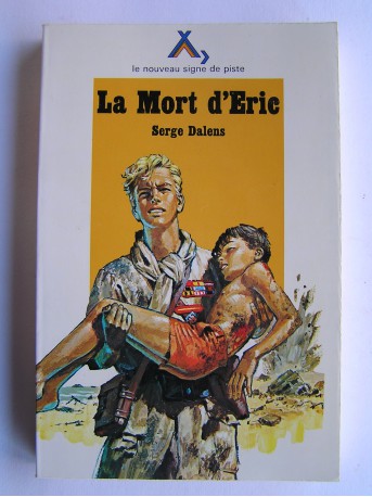 Serge Dalens - La mort d'Eric