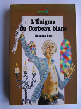 Wolfgang Ecke - L'énigme du corbeau blanc