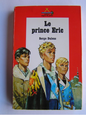 Serge Dalens - Le prince Eric