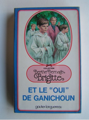 Berthe Bernage - Brigitte et le "oui" de Ganichoun