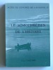 Collectif - Le sens chrétien de l'histoire - Le sens chrétien de l'histoire