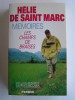 Hélie de Saint-Marc - Les champs de braises. Mémoires - Les champs de braises. Mémoires