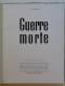 J.-P. Dannaud - Guerre morte... Il y avait une guerre d'Indochine