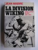 Jean Mabire - La division Viking. Dans l'enfer blanc: 1941 - 1943