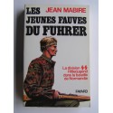 Jean Mabire - Les jeunes fauves du Fuhrer. La division SS Hitlerjugend dans la bataille de Normandie