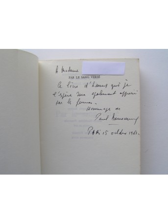 Paul Bonnecarrère - Par le sang versé. La Légion Etrangère en Indochine