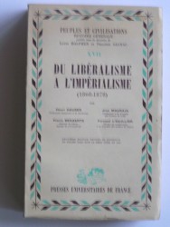 Collectif - Du libéralisme à l'impérialisme. 1860 - 1878