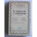 Collectif - Du libéralisme à l'impérialisme. 1860 - 1878