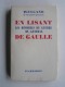 Général Maxime Weygand - En lisant les mémoires de guerre du général De Gaulle