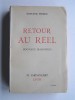 Gustave Thibon - Retour au réel. Nouveaux diagnostics - Retour au réel. Nouveaux diagnostics