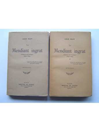 Léon Bloy - Le Mendiant ingrat (Journal de l'auteur). 1892 - 1895