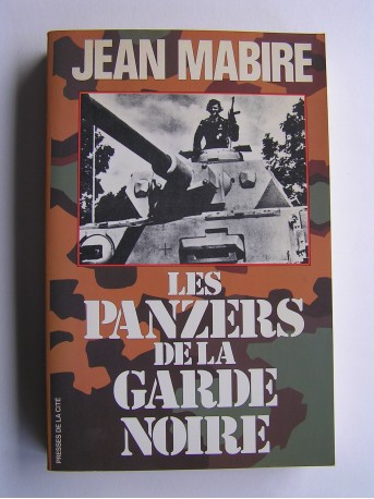 Jean Mabire - Les panzers de la garde noire