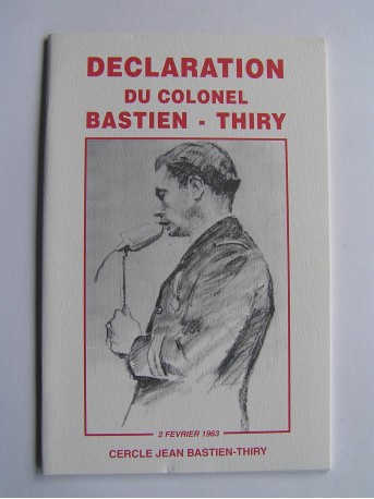 Colonel Jean Bastien-Thiry - Déclaration du colonel Bastien-Thiry. 2 février 1963