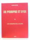 Pierre Dufour - De pourpre et d'or