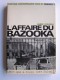 André Figueras - L'affaire du bazooka