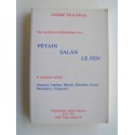 André Figueras - Mes opinions indépendantes sur...Pétain, Salan, Le Pen et quelques autres