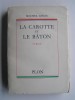 Michel Déon - La carotte et le bâton - La carotte et le bâton