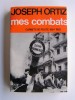 Mes combats. Carnets de route 1954 1962