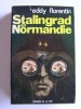 Eddy Florentin - Stalingrad en Normandie. - Stalingrad en Normandie. 