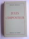 François Brigneau - Jules l'imposteur