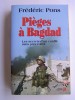 Frédéric Pons - Pièges à Bagdad - Pièges à Bagdad