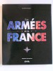 Jean-Marie Chourgnoz - Les armées de la France - Les armées de la France