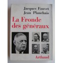 Jacques Fauvet - La fronde des généraux