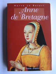 Hervé Le Boterf - Anne de Bretagne