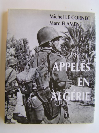 Marc Flament - Appelés en Algérie