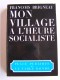 François Brigneau - Mon village à l'heure socialiste