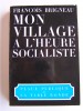 François Brigneau - Mon village à l'heure socialiste