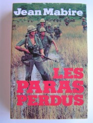 Jean Mabire - Les paras perdus