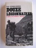 Paul Bonnecarrère - Douze légionnaires - Douze légionnaires