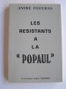 André Figueras - Les résistants à la "Popaul" - Les résistants à la "Popaul"