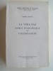 André Saint-Lu - La Vera Paz. Esprit évangélique et colonisation - La Vera Paz. Esprit évangélique et colonisation