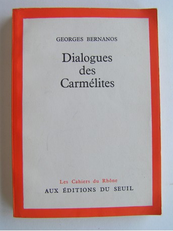 Georges Bernanos - Dialogues des Carmélites