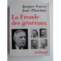 Jacques Fauvet - La fronde des généraux