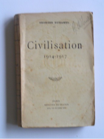 Georges Duhamel - Civilisation. 1914 - 1917