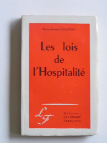 Pierre-Antoine Cousteau - Les lois de l'hospitalité