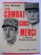 Guy Raïssac - Un combat sans merci. L'affaire Pétain - De Gaulle
