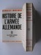 Jacques Benoist-Mechin - Histoire de l'armée allemande. Complet des 6 tomes.