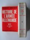 Jacques Benoist-Mechin - Histoire de l'armée allemande. Complet des 6 tomes.