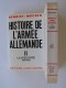 Jacques Benoist-Mechin - Histoire de l'armée allemande. Complet des 6 tomes.