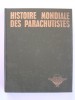 Pierre Sergent - Histoire mondiale des parachutistes - Histoire mondiale des parachutistes