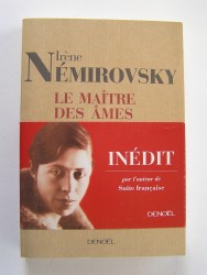 Irène Némirovsky - Le maître des âmes