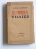 Blaise Cendrars - Histoires vraies - Histoires vraies