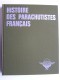 Paul Gaujac - Histoire des parachutistes français