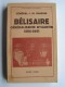 Général L.-M. Chassin - Bélisaire. Généralissime Byzantin (504-565)