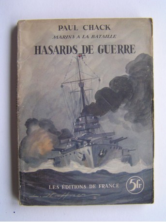 Paul Chack - Hasards de guerre